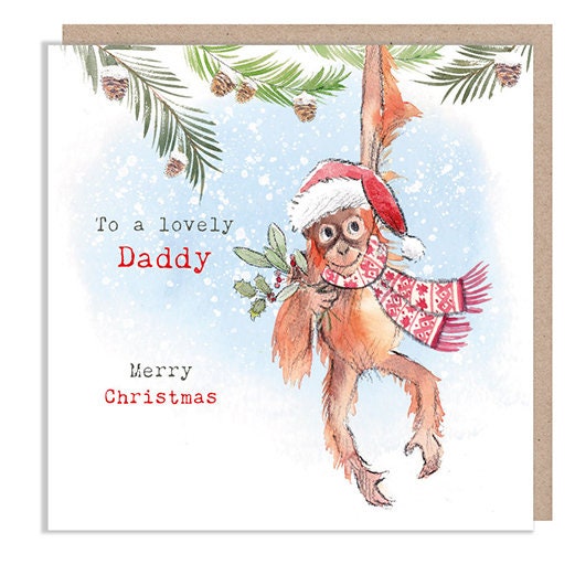 To a lovely Daddy - Quality Christmas Card - 150 x 150mm - Charming Orangutan illustration - 'Wonderfully Wild' range - Made in UK -  WWX012