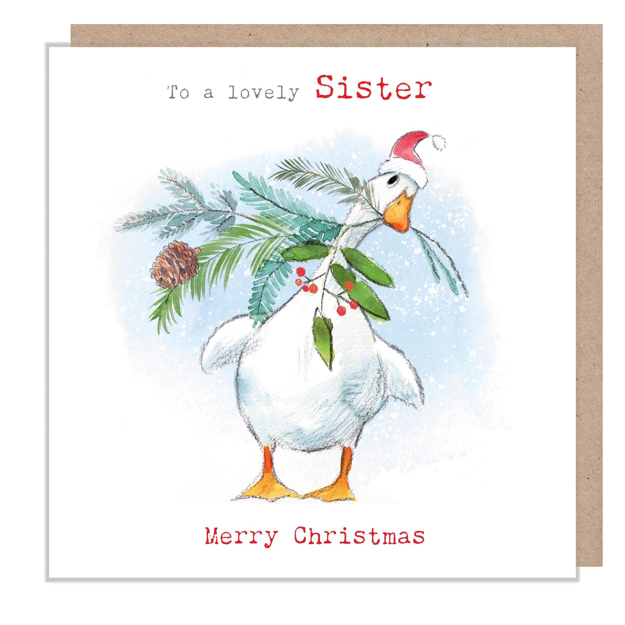 To a lovely Sister -Quality Christmas Card - White Duck and Foliage Illustration - 'Down by the river' range - Made in UK -  RIVX06