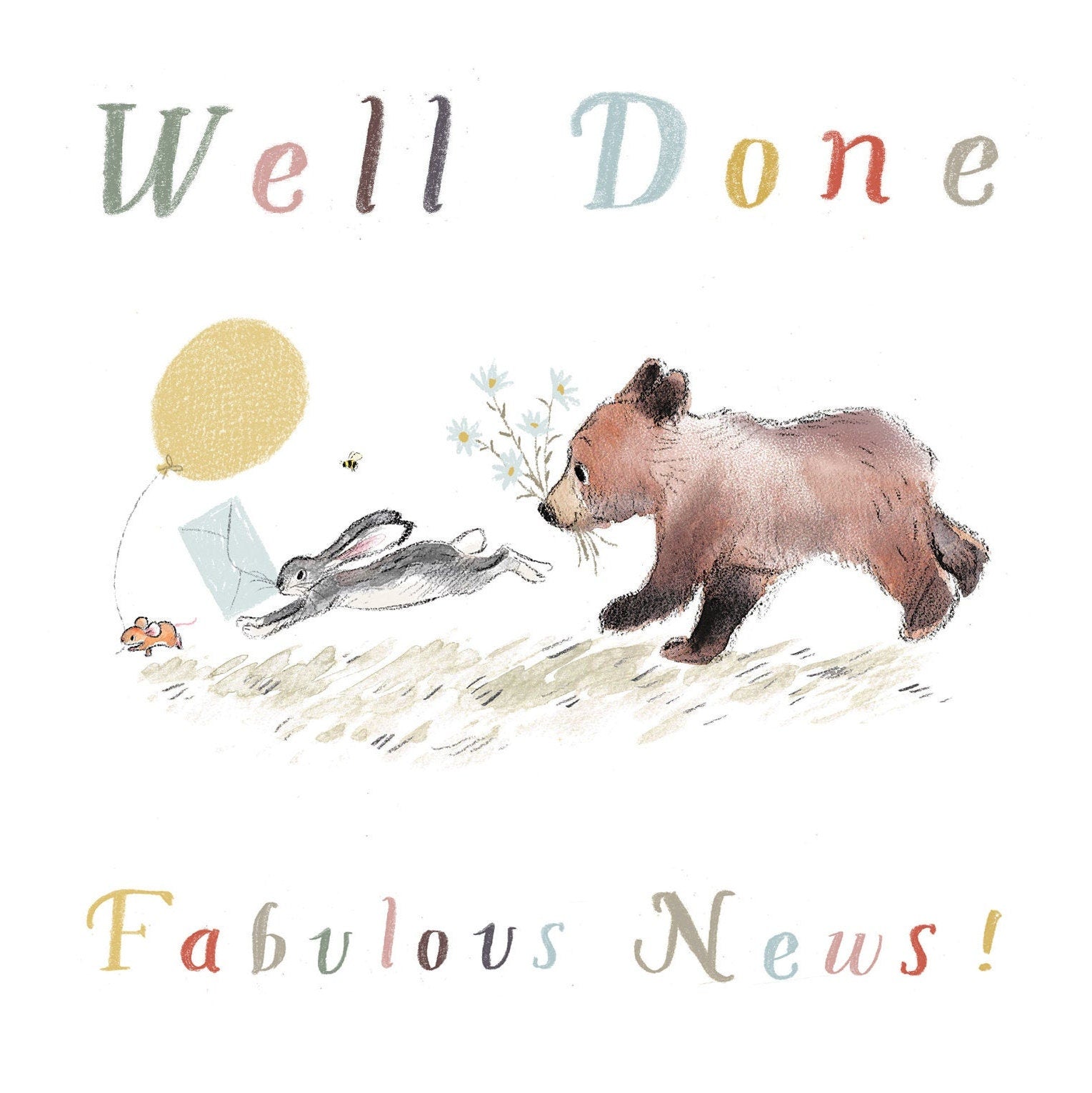Well done Fabulous News!, Quality Greeting Card, 'the Bear, the Hare, and the Mouse' , heart warming Illustrations, made in UK, BHME012