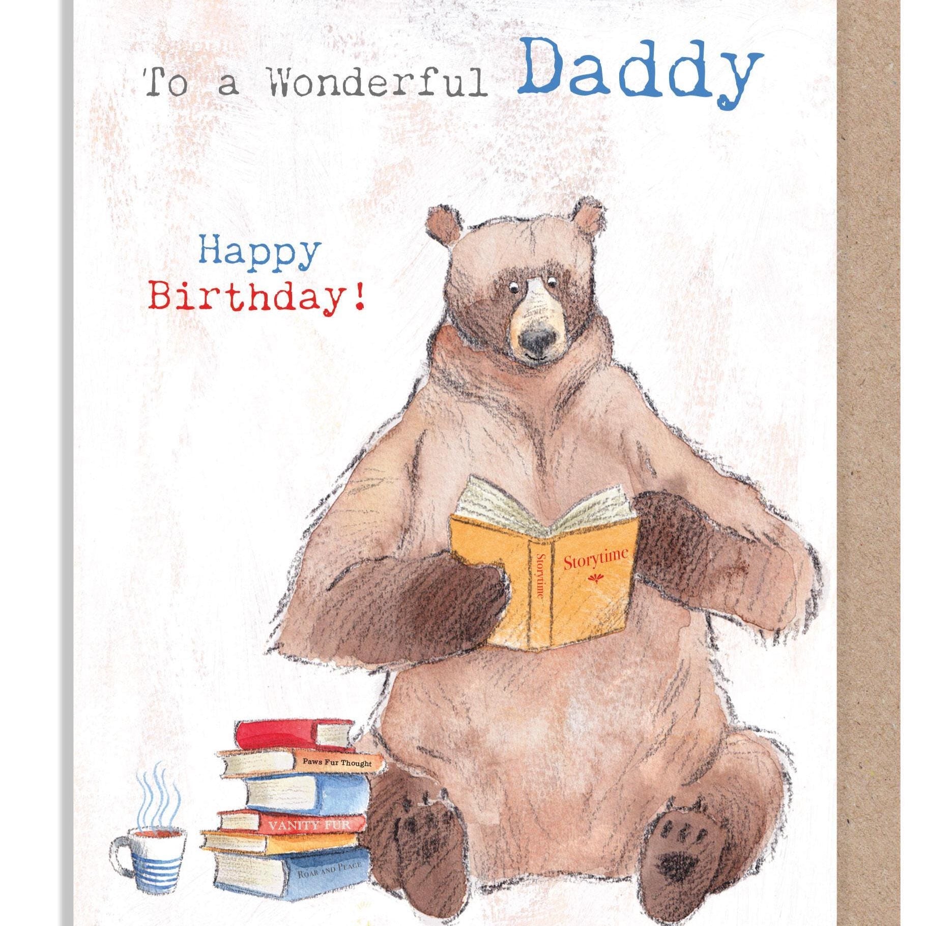 Daddy Birthday card, Quality Greeting Card, Bear reading books 'Hey Bear' range, Fun hand drawn Illustrations, made in UK, HBE09