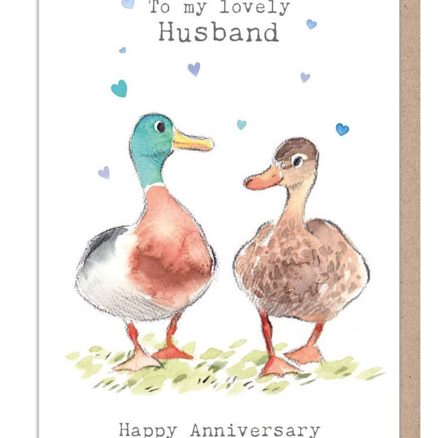 Husband Anniversary - Quality greeting Card - Mallard illustration - 'Down by the river' range - made in UK  - RIV010