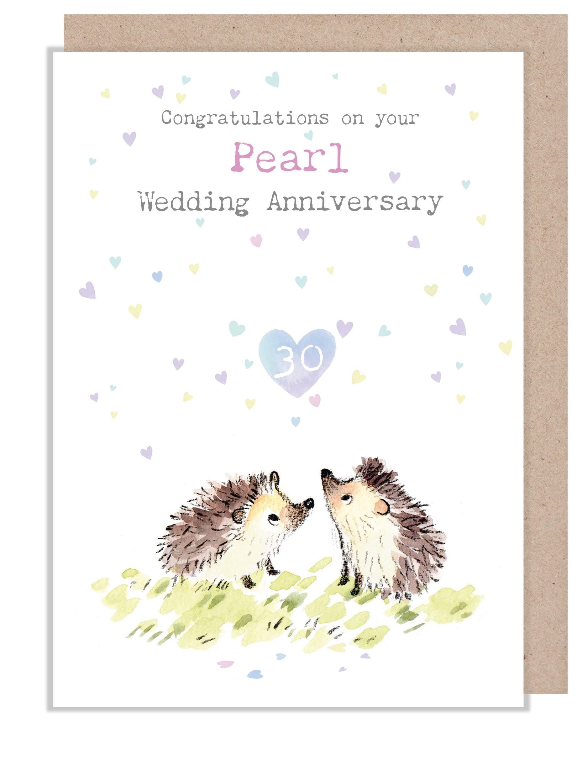 Pearl Anniversary - Quality Card- Congratulations on your Pearl Anniversary - 30 years -  Hedgehogs & hearts 'Bucklebury Wood' range BWE043